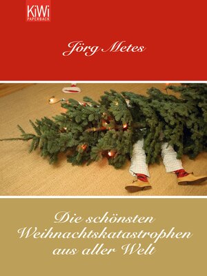 cover image of Die schönsten Weihnachtskatastrophen aus aller Welt